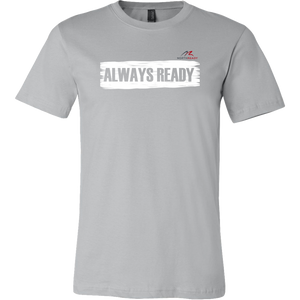ALWAYS READY by NORTHREADY Unisex Shirt - Choice of Colors