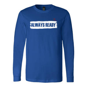 ALWAYS READY by NORTHREADY Long Sleeve Shirt - Choice of Colors