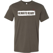 Load image into Gallery viewer, ALWAYS READY by NORTHREADY Unisex Shirt - Choice of Colors