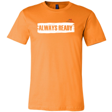 Load image into Gallery viewer, ALWAYS READY by NORTHREADY Unisex Shirt - Choice of Colors