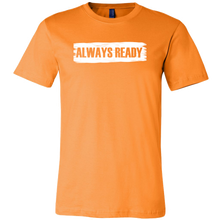 Load image into Gallery viewer, ALWAYS READY with Logo on Back by NORTHREADY Unisex Shirt - Choice of Colors