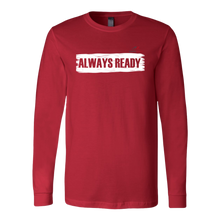 Load image into Gallery viewer, ALWAYS READY by NORTHREADY Long Sleeve Shirt - Choice of Colors