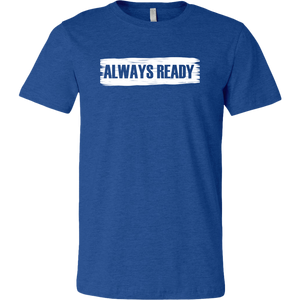 ALWAYS READY with Logo on Back by NORTHREADY Unisex Shirt - Choice of Colors