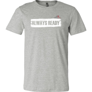 ALWAYS READY by NORTHREADY Unisex Shirt - Choice of Colors