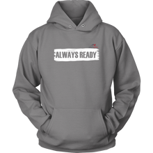 Load image into Gallery viewer, ALWAYS READY by NORTHREADY Classic Hoodie