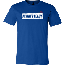 Load image into Gallery viewer, ALWAYS READY by NORTHREADY Unisex Shirt - Choice of Colors